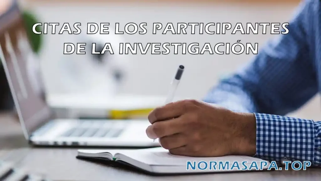 Citas de los participantes de la investigación Normas APA